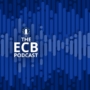 ECB Podcast